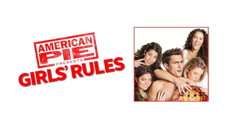 American Pie Presents: Girls Rules