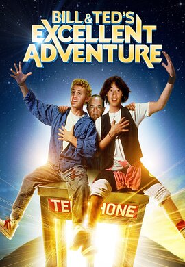 Bill & Teds Excellent Adventure