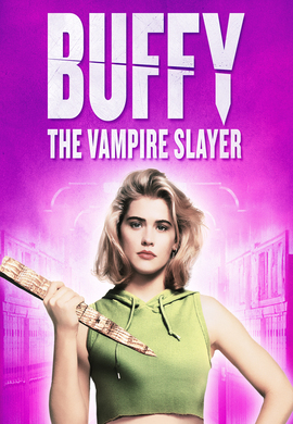 Buffy the Vampire Slayer