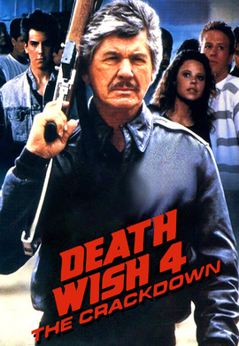 Death Wish 4: The Crackdown