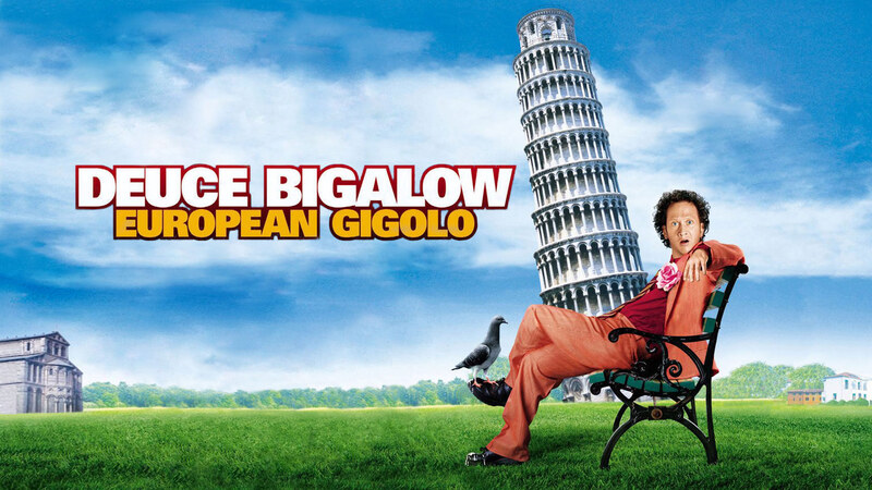 Deuce Bigalow European Gigolo