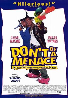 Dont Be a Menace to South Central While Drinking Your Juice in the Hood