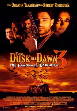 From Dusk Till Dawn 3: The Hangmans Daughter