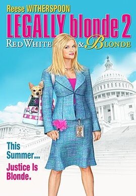 Legally Blonde 2 Red White & Blonde