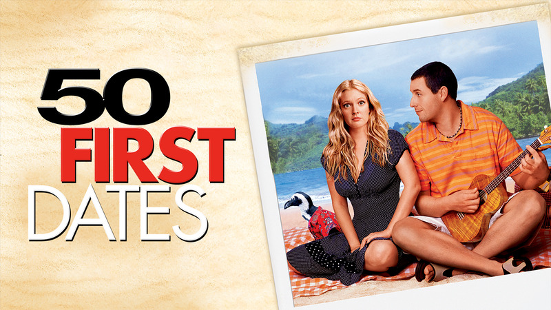 50 First Dates