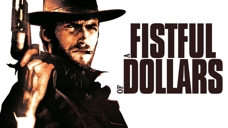 A Fistful of Dollars