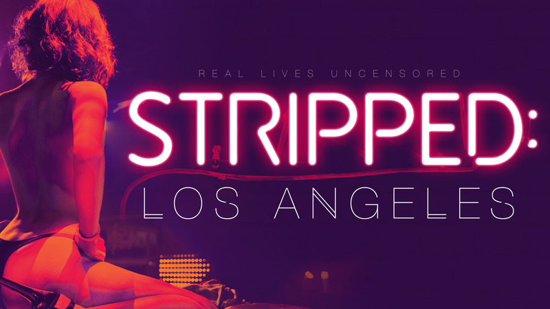 Stripped: Los Angeles