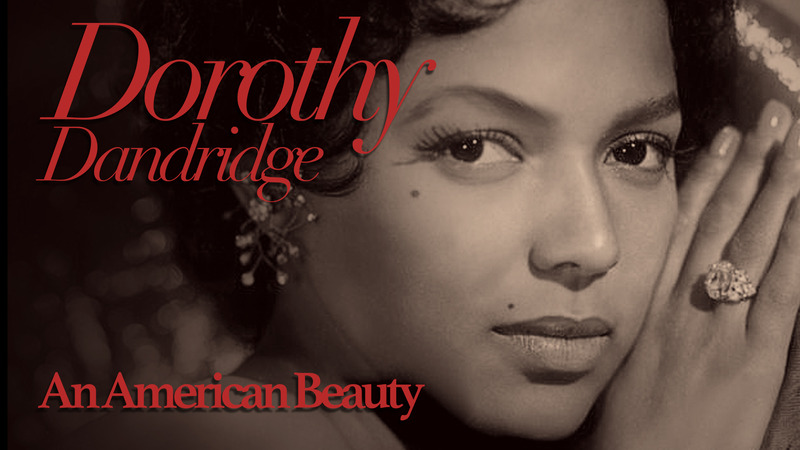 Dorothy Dandridge An American Beauty