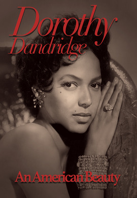 Dorothy Dandridge An American Beauty