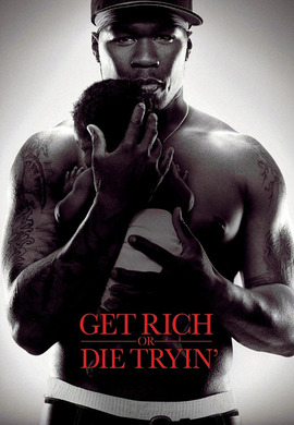 Get Rich or Die Tryin