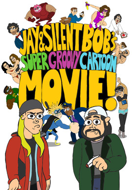 Jay & Silent Bobs Super Groovy Cartoon Movie